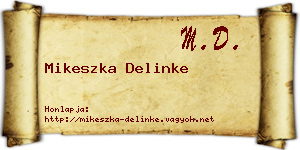 Mikeszka Delinke névjegykártya